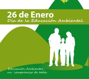 26 ENERO - Día de la Educación Ambiental